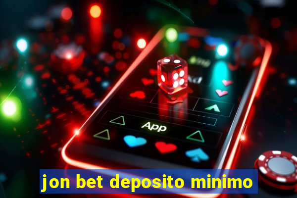 jon bet deposito minimo